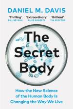 The Secret Body af Daniel M Davis