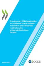 Principes de l'Ocde Applicables En Matiere de Prix de Transfert A l'Intention Des Entreprises Multinationales Et Des Administrations Fiscales 2022 af Oecd