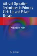 Atlas of Operative Techniques in Primary Cleft Lip and Palate Repair af Percy Rossell-Perry