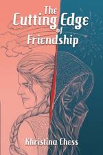 The Cutting Edge of Friendship af Khristina Chess