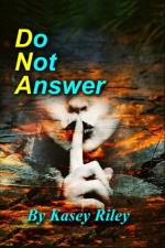 Do Not Answer af Kasey Riley