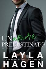 Un Amore Predestinato af Layla Hagen