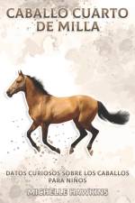 Caballo Cuarto de Milla af Michelle Hawkins