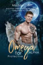 Omega for Protective Alpha af Michael Levi