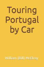 Touring Portugal by Car af William (Bill) C McElroy