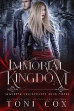 Immortal Kingdom af Toni Cox