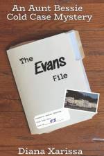 The Evans File af Diana Xarissa
