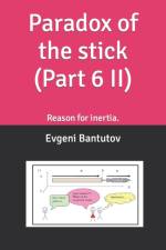Paradox of the stick (Part 6 II) af Evgeni Bantutov