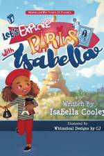 Let's Explore Paris With Isabella af Isabella M Cooley