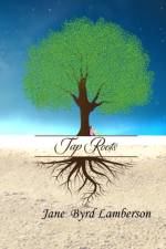 Tap Roots af Jane Byrd Lamberson