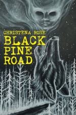 Black Pine Road af Christena Rose