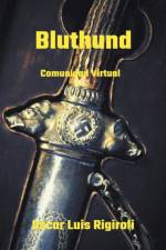 Bluthund- Comunidad Virtual af Oscar Luis Rigiroli