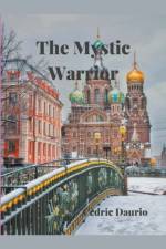 The Mystic Warrior af Cedric Daurio