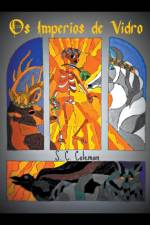 Os Imperios de Vidro af S C Coleman