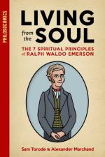 Living from the Soul af Alexander Marchand