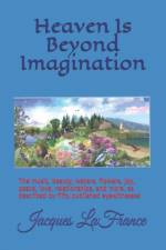 Heaven Is Beyond Imagination af LaFrance