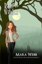 Rags to Witches af Mara Webb