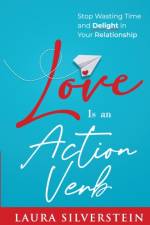 Love Is an Action Verb af Laura Silverstein