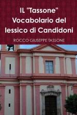 IL Tassone Vocabolario del lessico di Candidoni af Rocco Giuseppe Tassone