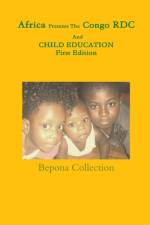 Africa Presents The Congo RDC And CHILD EDUCATION af Bepona Collection