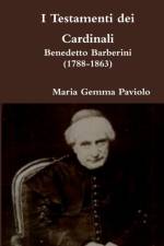 I Testamenti Dei Cardinali: Benedetto Barberini (1788-1863) af Maria Gemma Paviolo