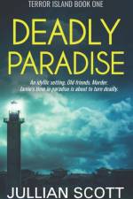 Deadly Paradise af Jullian Scott