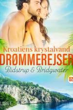 Drømmerejser 2: Kroatiens krystalvand af Lise Bidstrup