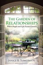 The Garden of Relationships af Janice B Tomlinson