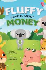Fluffy Learns About Money af Cecilia Cici Ross