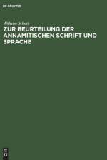 Zur Beurteilung der annamitischen Schrift und Sprache af Wilhelm Schott