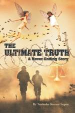 The Ultimate Truth - A Never Ending Story af Narinder Kumar Sapra