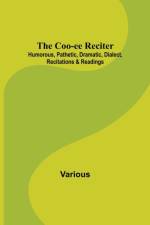 The Coo-ee Reciter af Various