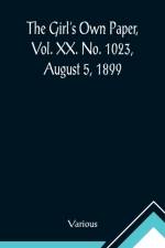 The Girl's Own Paper, Vol. XX. No. 1023, August 5, 1899 af Various