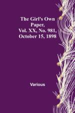 The Girl's Own Paper, Vol. XX, No. 981, October 15, 1898 af Various