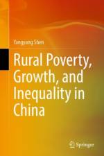 Rural Poverty, Growth, and Inequality in China af Yangyang Shen