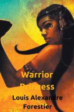 Warrior princess af Louis Alexandre Forestier