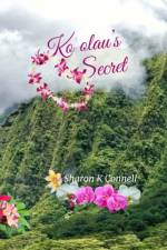 Ko'olau's Secret af Sharon K Connell