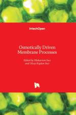 Osmotically Driven Membrane Processes af Muharrem Ince