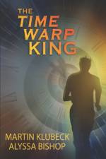 The Time Warp King af Martin Klubeck