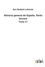 Historia general de Espana. Parte tercera