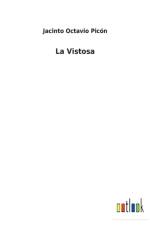 La Vistosa af Jacinto Octavio Picon