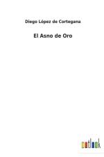 El Asno de Oro af Diego López de Cortegana