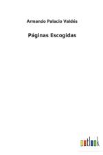 Paginas Escogidas af Armando Palacio Valdes