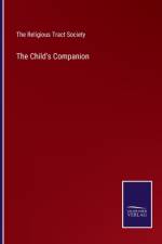 The Child's Companion af The Religious Tract Society