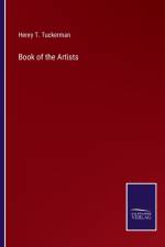 Book of the Artists af Henry T Tuckerman