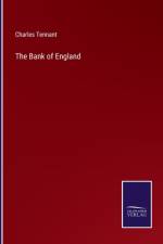 The Bank of England af Charles Tennant