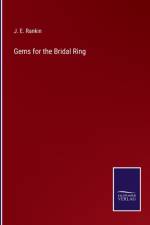 Gems for the Bridal Ring af J E Rankin