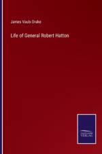 Life of General Robert Hatton af James Vaulx Drake