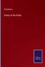 Poetry of the Fields af Anonymous
