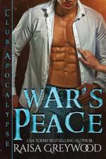 War's Peace af Raisa Greywood